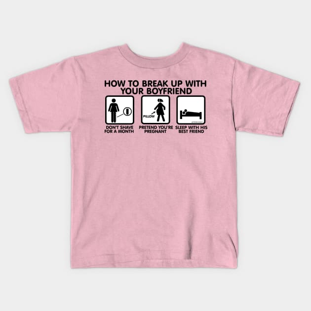 HOW BREAK UP W BF Kids T-Shirt by toddgoldmanart